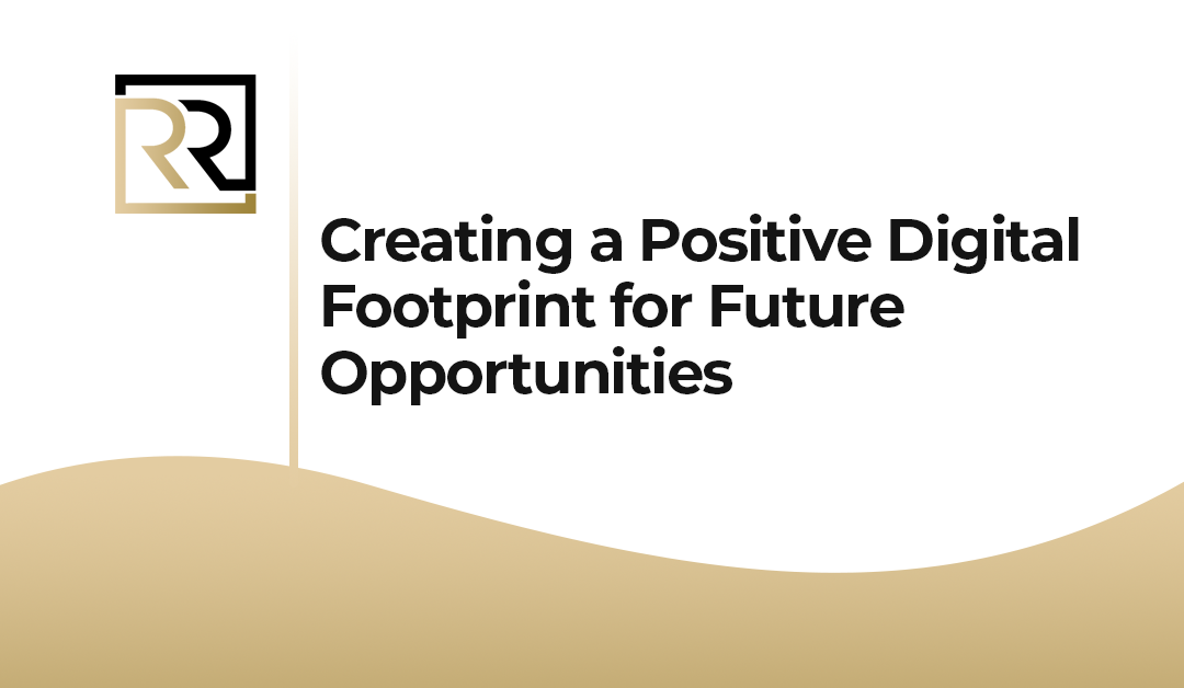 Positive Digital Footprint