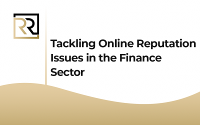 Tackling Online Reputation Issues in the Finance Sector